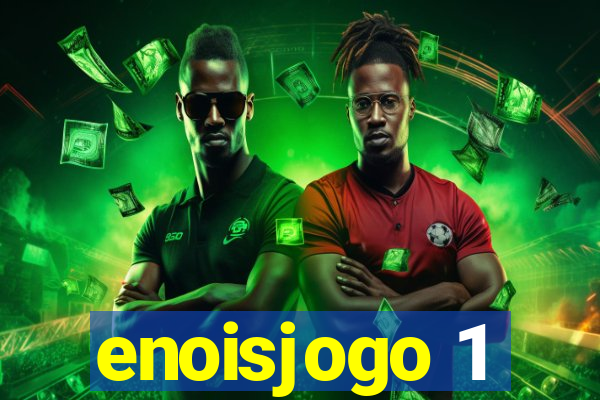 enoisjogo 1